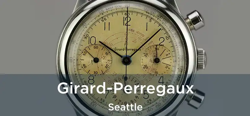 Girard-Perregaux Seattle