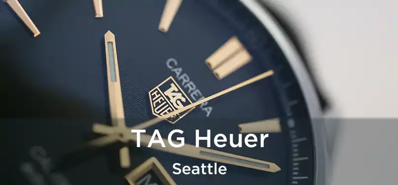 TAG Heuer Seattle
