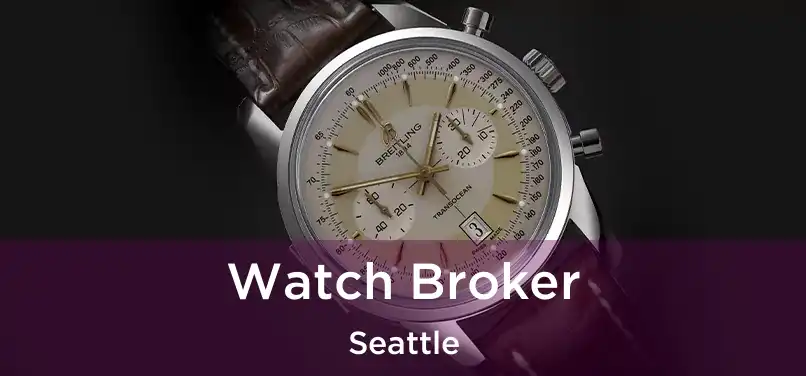 Watch Broker Seattle